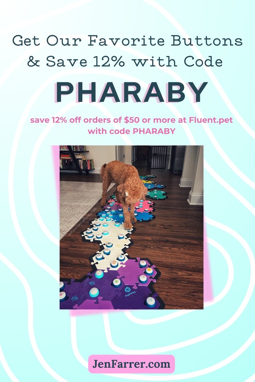 Save 12% with code Pharaby on FluentPet orders over $50, helping your dog communicate better using AIC buttons