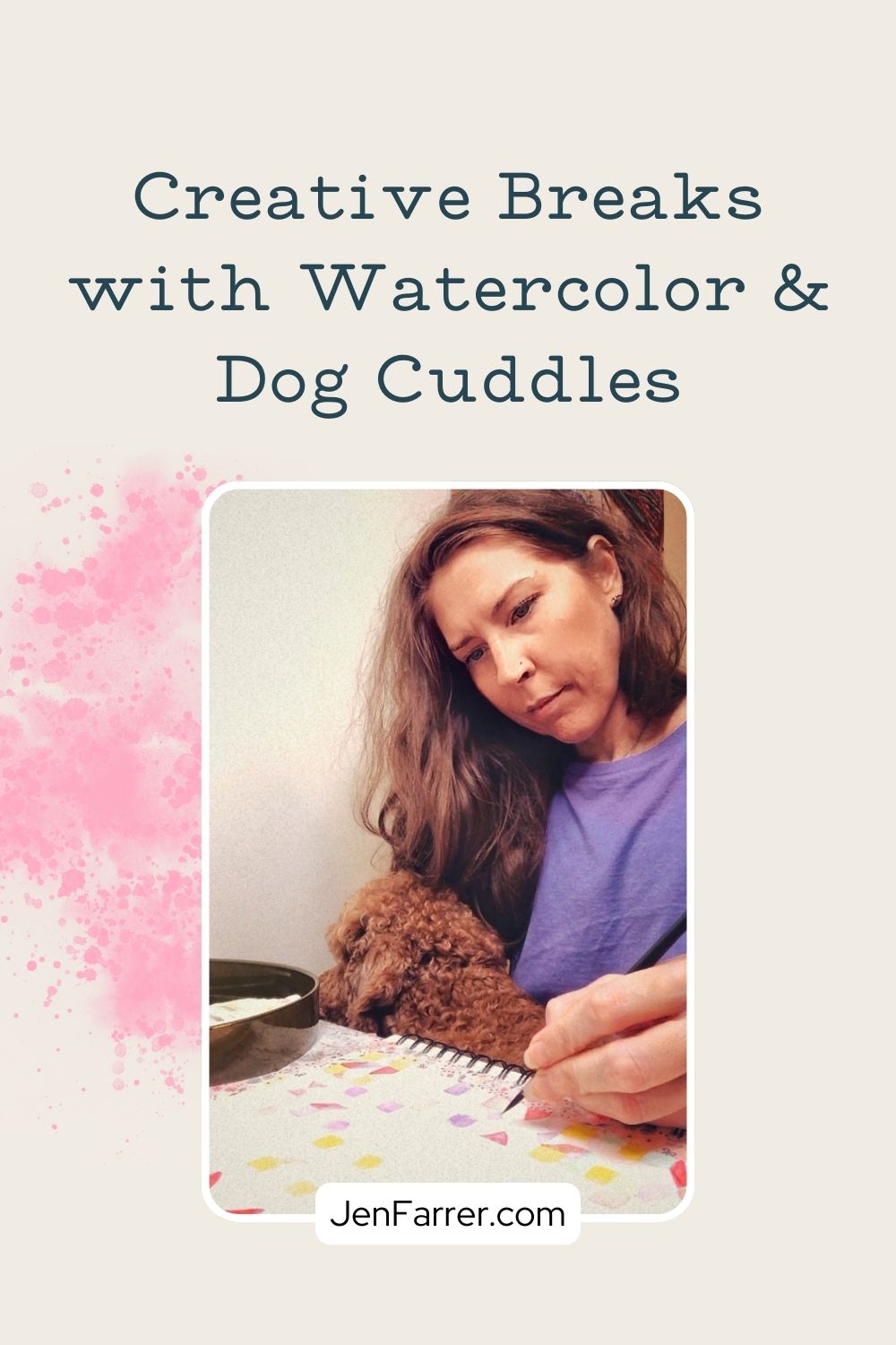 watercolor painting at home, relaxing with watercolor, dog and art time, painting with my dog, watercolor mental health benefits, watercolor craft setup, portable watercolor painting