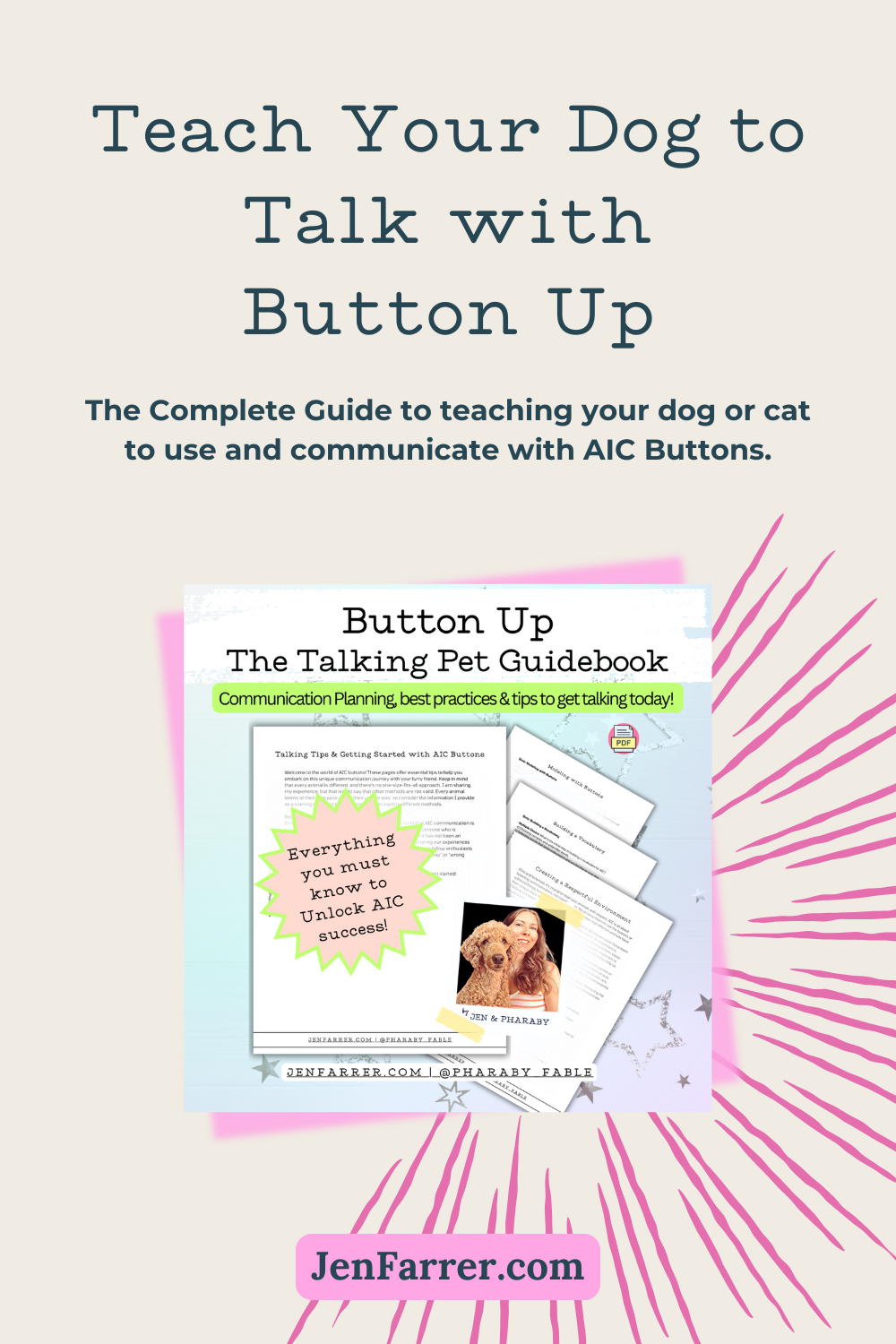 Button Up: The Complete Guide to Teaching Your Dog to Use Communication Buttons